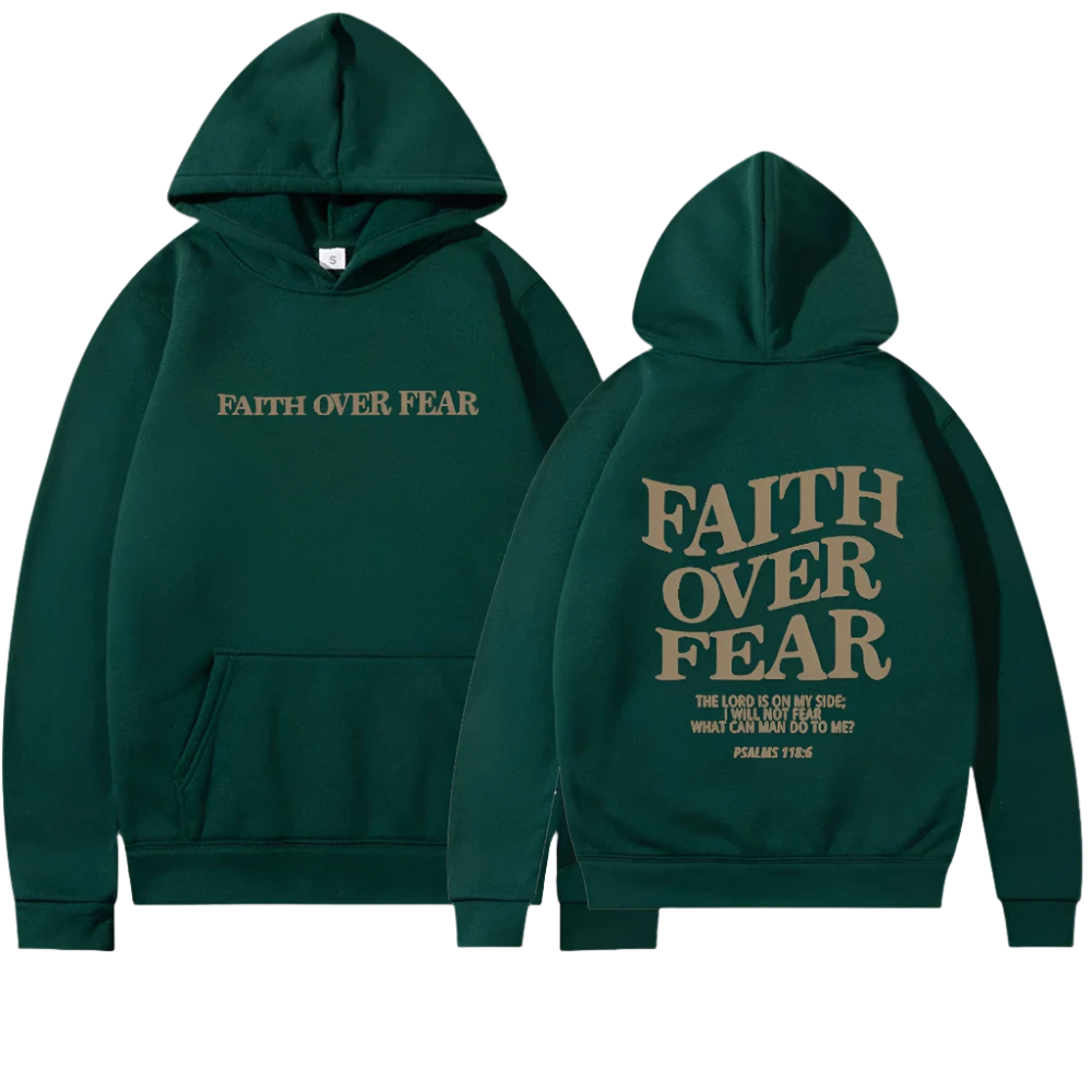 Faith Over Fear Hoodie