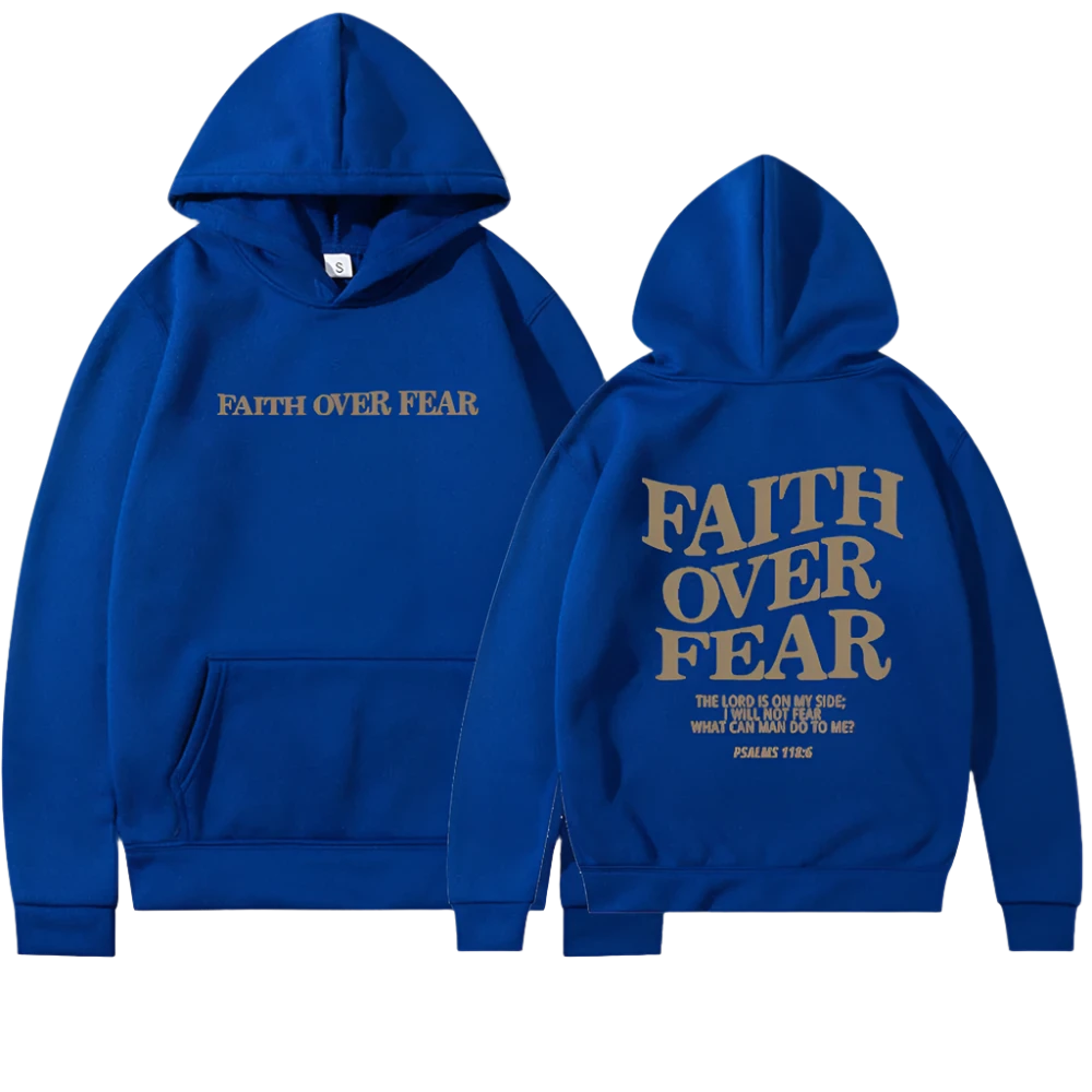 Faith Over Fear Hoodie